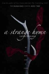 A strange hymn - laura thalassa