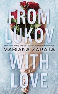 From Lukov with love by Mariana Zapata