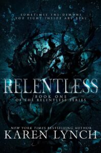 Relentless by Karen Lynch​