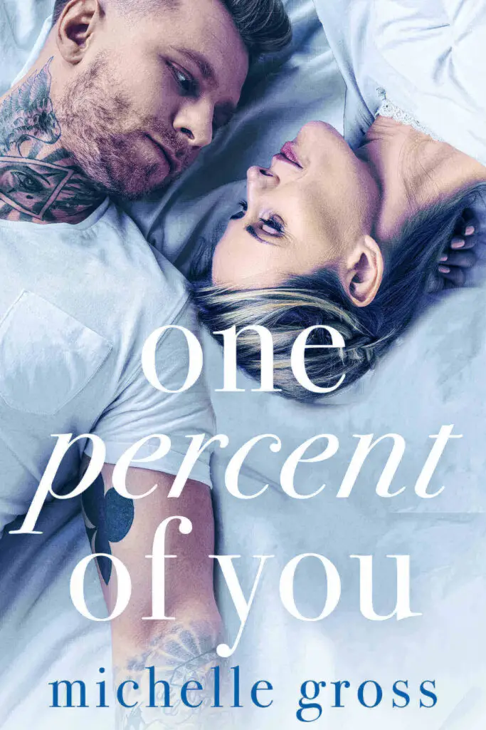 One Percent of You - Michelle Gross