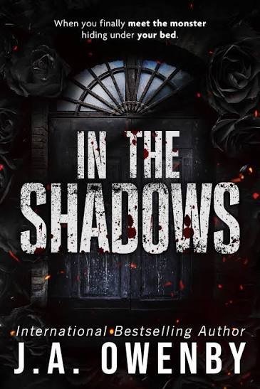 in the shadows by ja owenby​